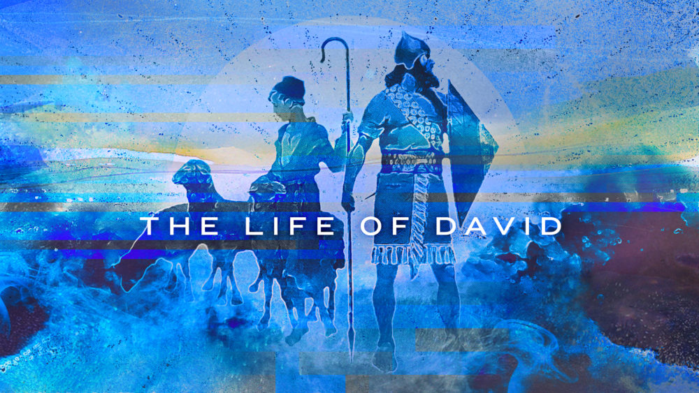 The Life of David 