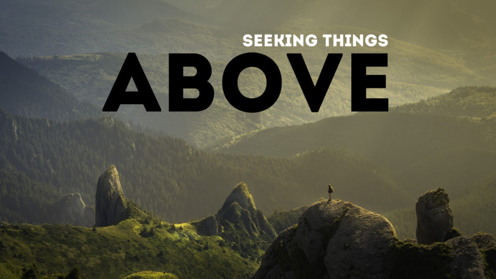 Seeking Things Above