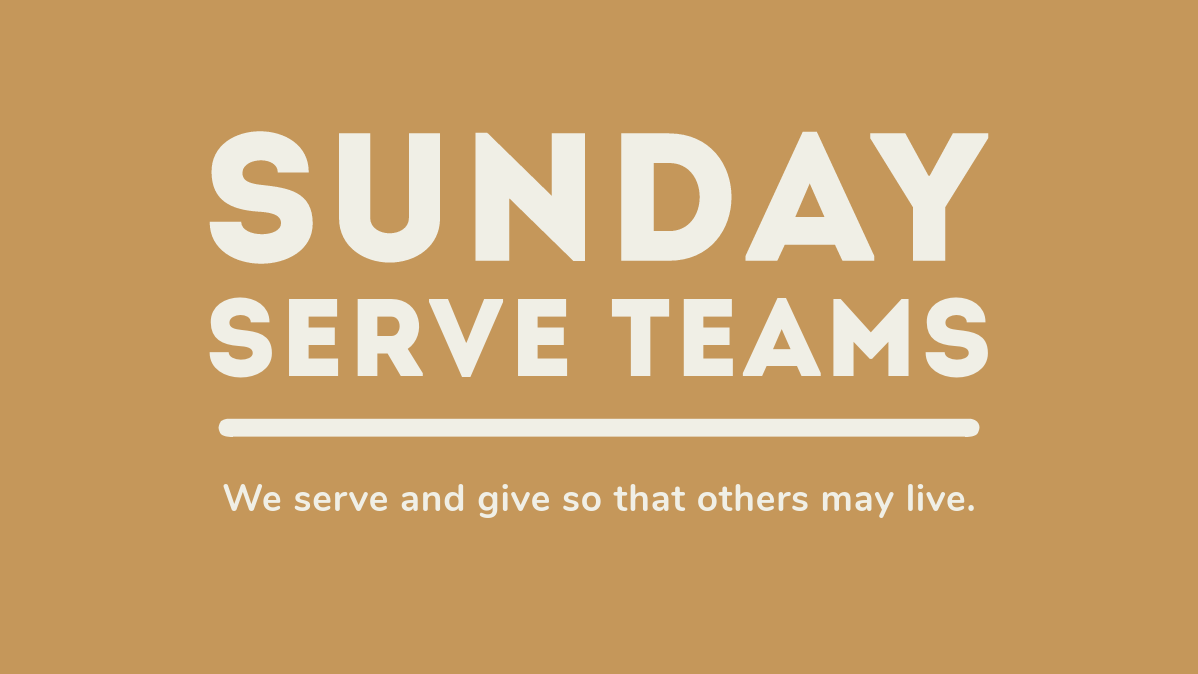 Sunday Serve Teams